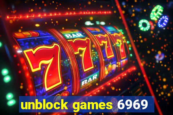 unblock games 6969